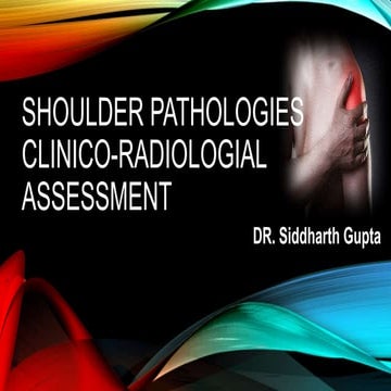 Shoulder pathologies