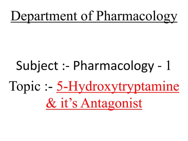 5-Hydroxytrptamine & it's Antagonist