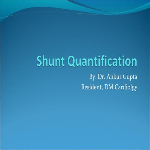 Shunt quantification