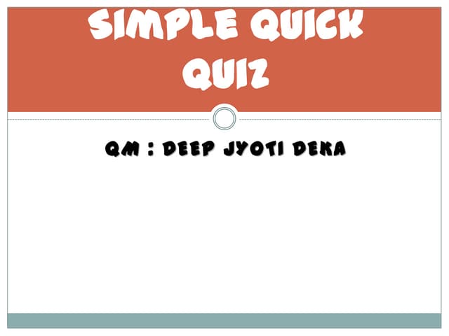 Simple Quick Quiz