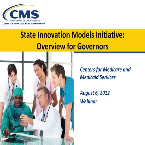 Webinar: State Innovation Models Initiative - Overview for State Officials