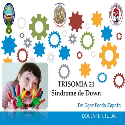 Sindrome de Down Dr. Igor Pardo Zapata 2022.pptx