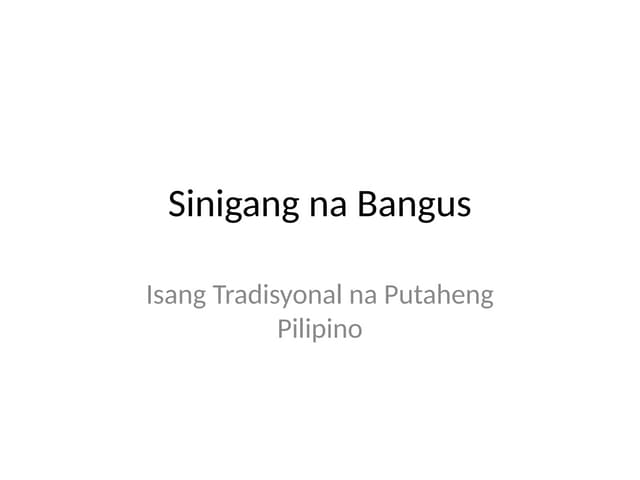 Sinigang_na_Bangus_Presentation.pptxhshshshs