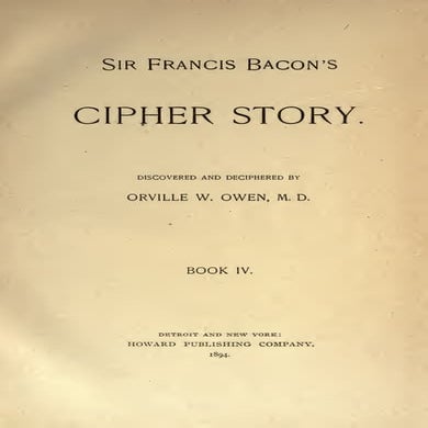 Sir Francis Bacon's Cipher Story - Free Ebook