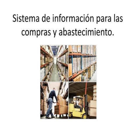 Sistema de información para las compras y abastecimiento