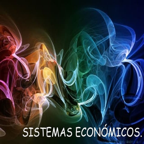 Sistemas económicas.
