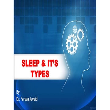 PHYSIOLOGY OF SLEEP, IT'S TYPES AND SLEEP CENTRES.pptx