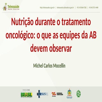 Slides - Nutrição durante o tratamento oncológico.pptx