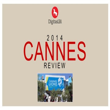 2014 #Canneslions Review by DigitasLBi France