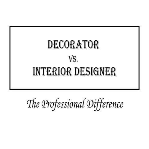 Decorator vs. Interior Designer