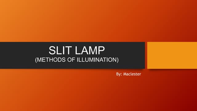 Slit lamp (methods of illumination)