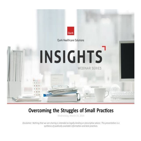 Overcoming the Struggles of Small Practices