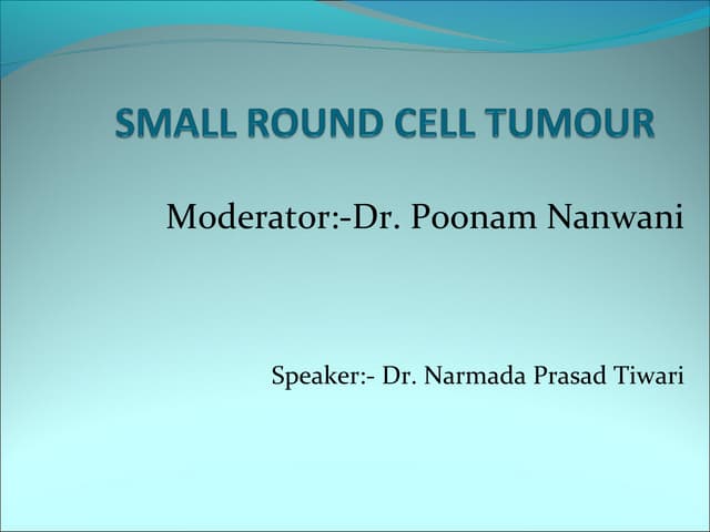 Small round cell_tumor_DR NARMADA