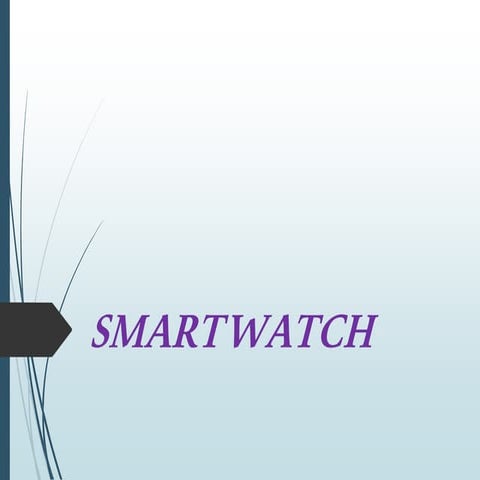 Smartwatch ppt
