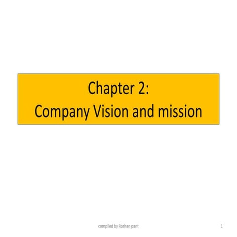 Strategic management and leadership_unit2_ vision and mission