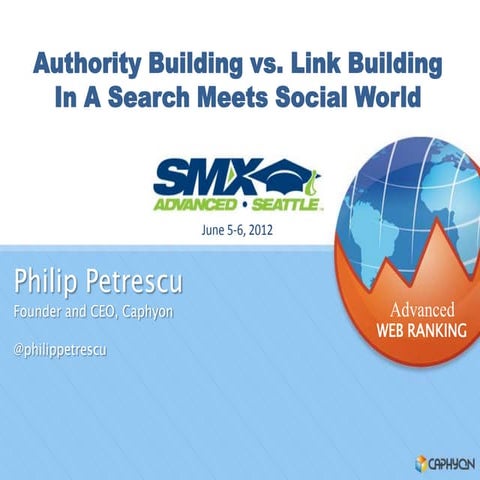 Authority Building vs. Link Building - SMX Advanced Seattle