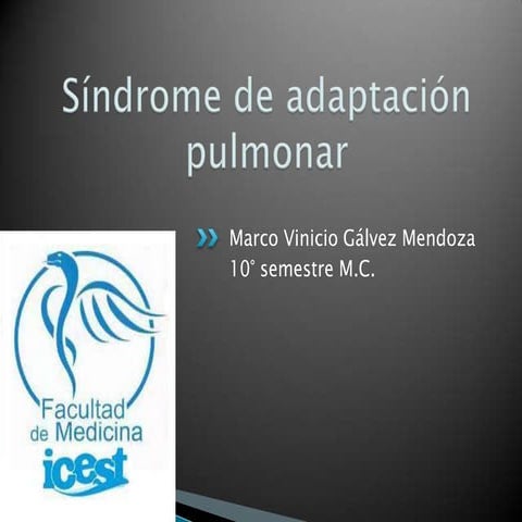Síndrome de adaptación pulmonar y Taquipnea Transitoria del Recién Nacido
