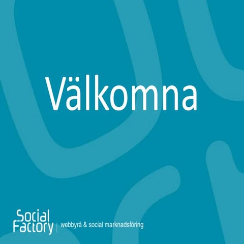 Sociala medier, hur och varför?