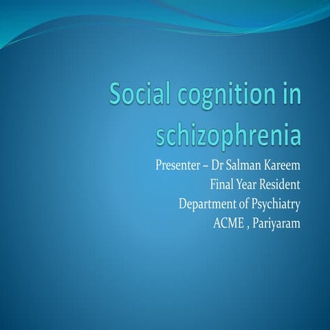 Social cognition in schizophrenia
