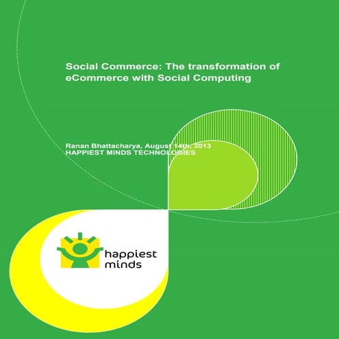 Social Commerce: The transformation of eCommerce with Social Computing
