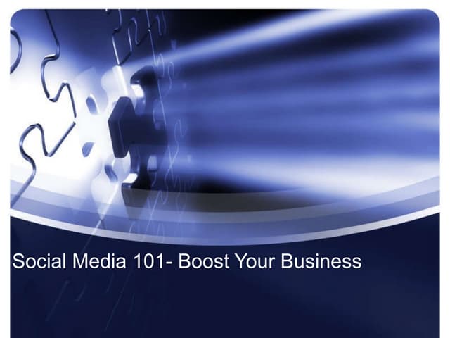 Social Media 101   Boost Your Business