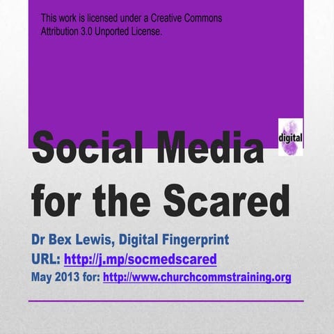 Social media for the scared may 2013