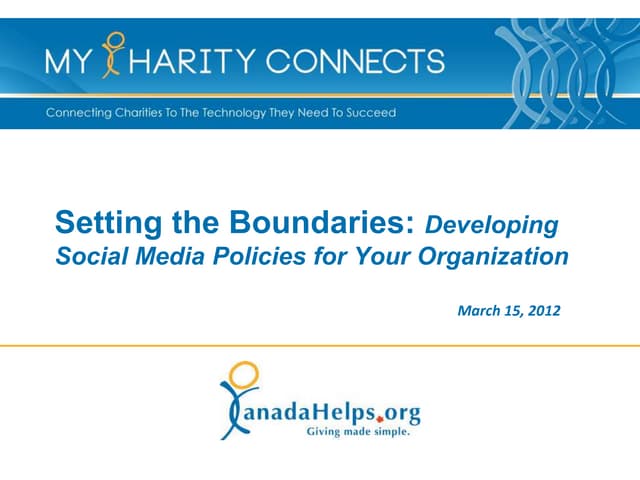 Setting the Boundaries: Developing a Social Media Policy for Your Organization