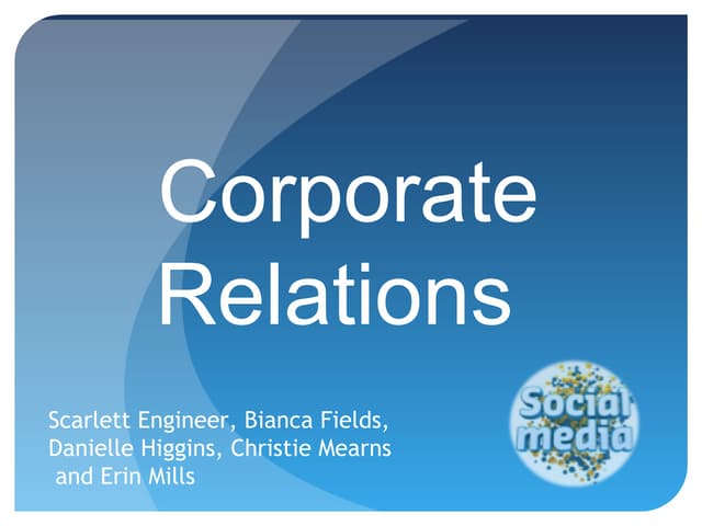 Corporate Relations - Social media presentation
