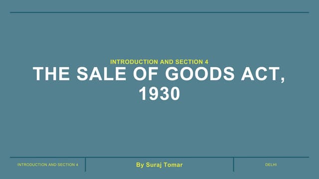 the sale of goods Act introduction and section 4 (SOGA)