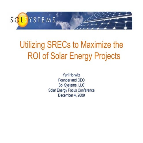 Utilizing SRECs to Maximize the ROI of Solar Energy Projects