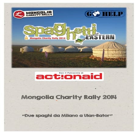 Brochure Spaghetti Eastern team - Mongol Charity Rally 2014