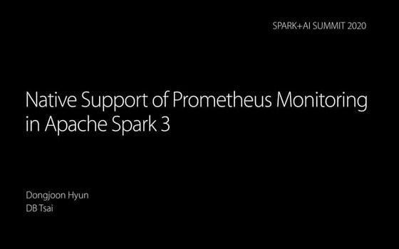 Native support of Prometheus monitoring in Apache Spark 3
