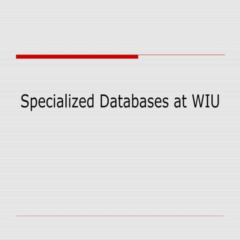 Specialized Databases 