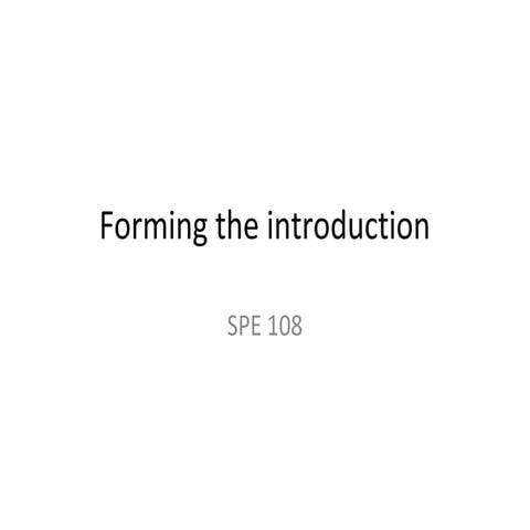 SPE 108: Generating the Central Idea and Determining the Specific Purpose