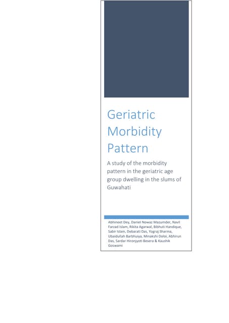 Geriatric Morbidity Pattern in field study area of Islampur in Guwahati  