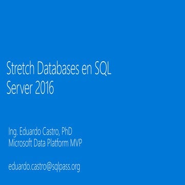 Introduccion a SQL Server 2016 Stretch Databases