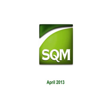 Sqm corporate presentationapril2013