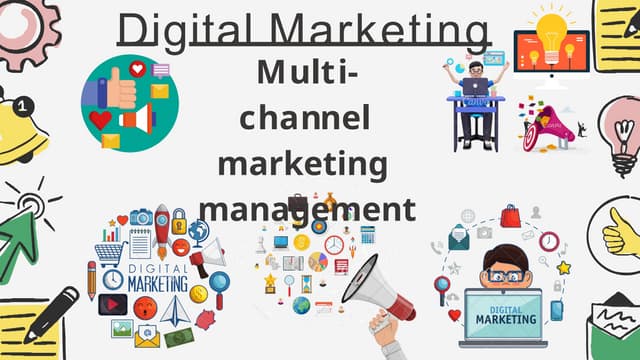 digital marketing and channel management Master the art and science of digita...