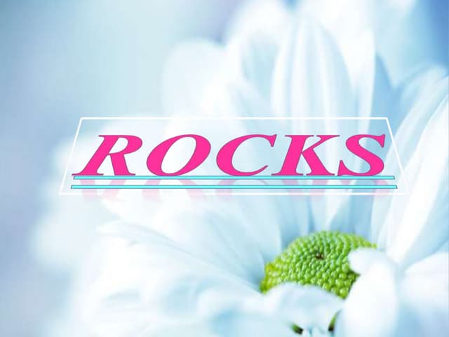 Rocks