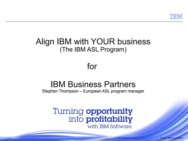Align IBM with your business for IBM Business Partners