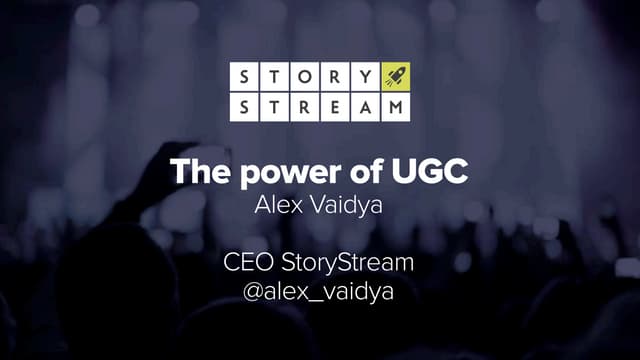 StoryStream: Content Marketing & UGC, Masterclassing Session