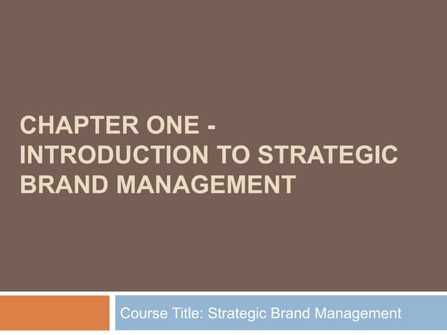 Strategic Brand Management Chapter 1