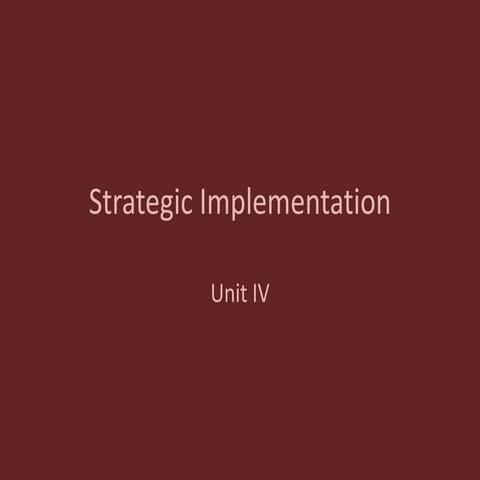 Strategic implementation