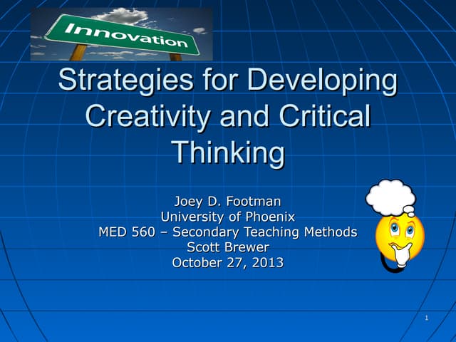 Strategies for Developing Creativity and Critical Thinking