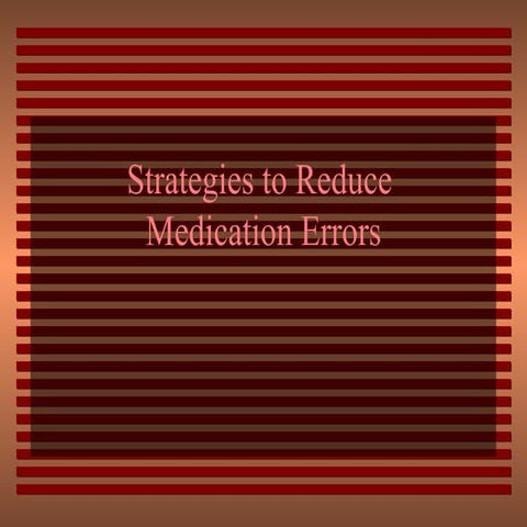 Strategies to Reduce Errors