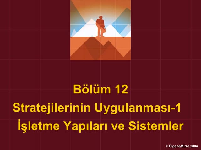 Stratejik yonetim prezantasyonu_2004_2005_bolum12