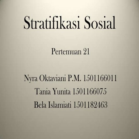 Stratifikasi sosial presentasi