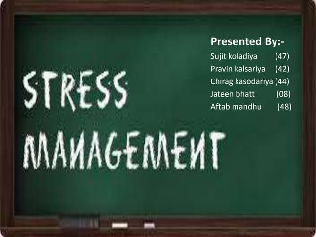 Stress management