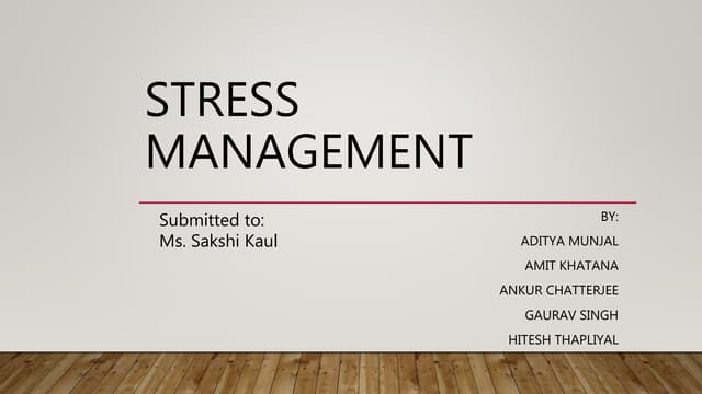 Stress management