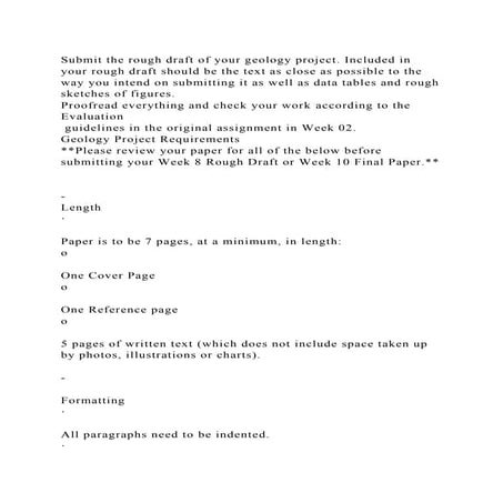 Submit the rough draft of your geology project. Included in your rou.docx